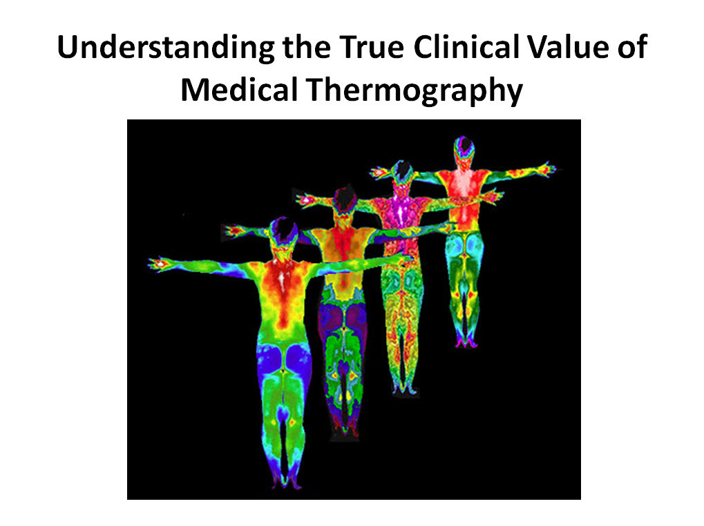Understanding the True Clinical Value of Medical Thermography
